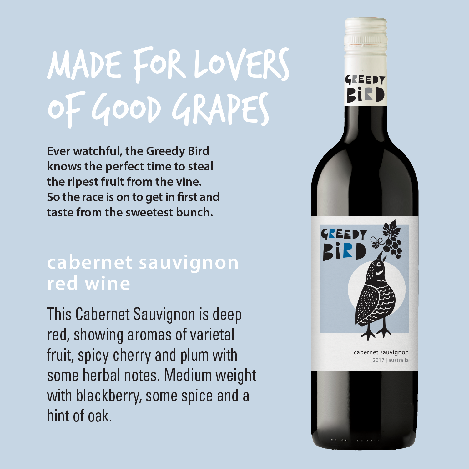 Greedy Bird Cabernet Sauvignon with product description